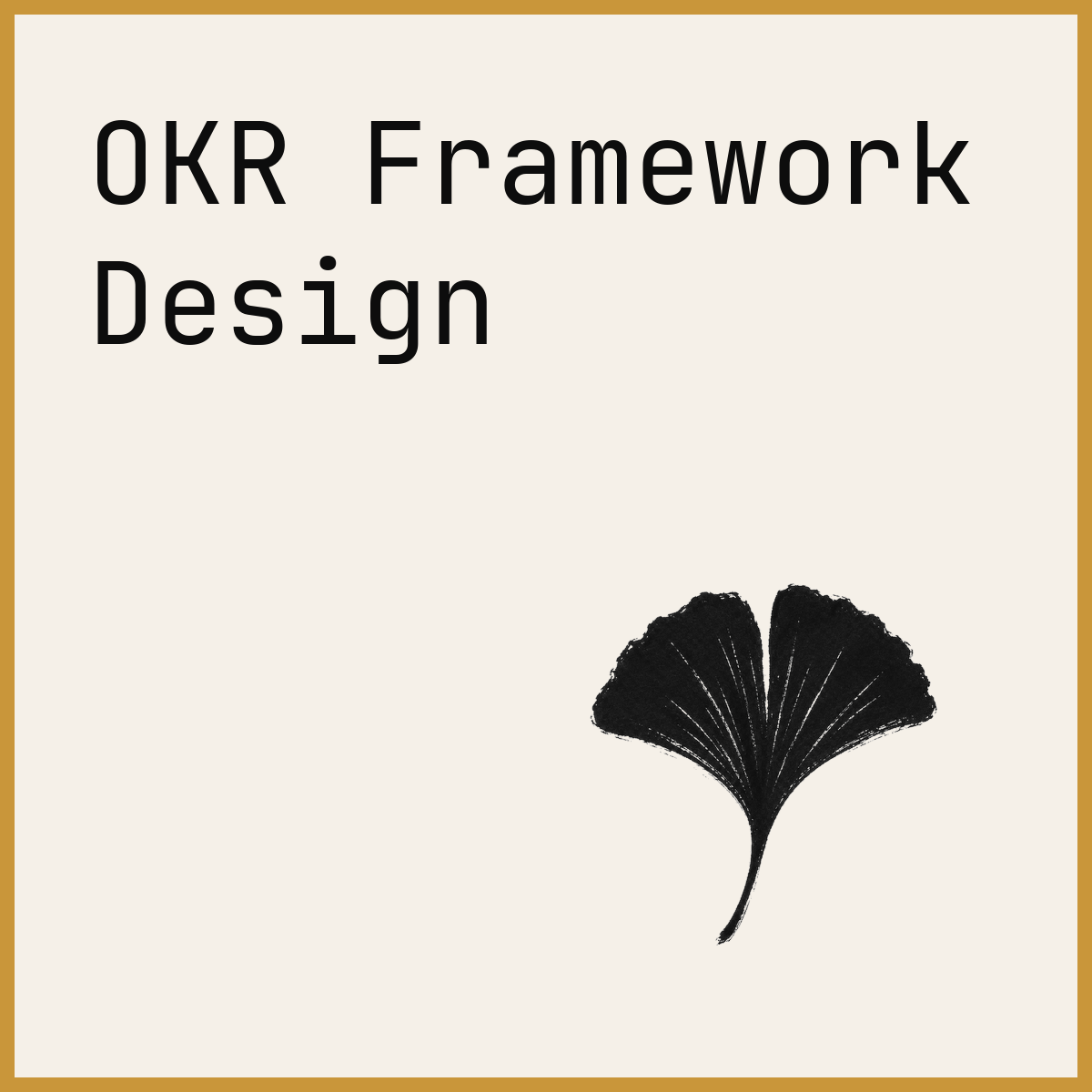 OKR Framework Design