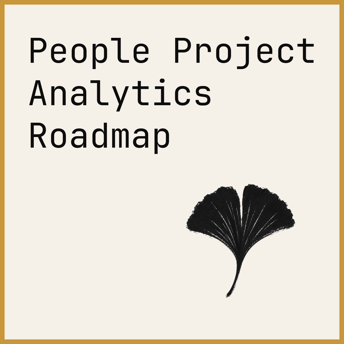 People Project Analytics Roadmap