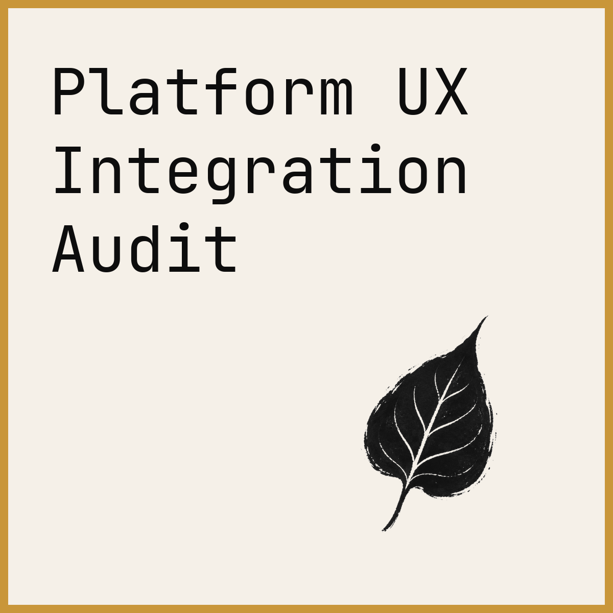Platform UX Integration Audit