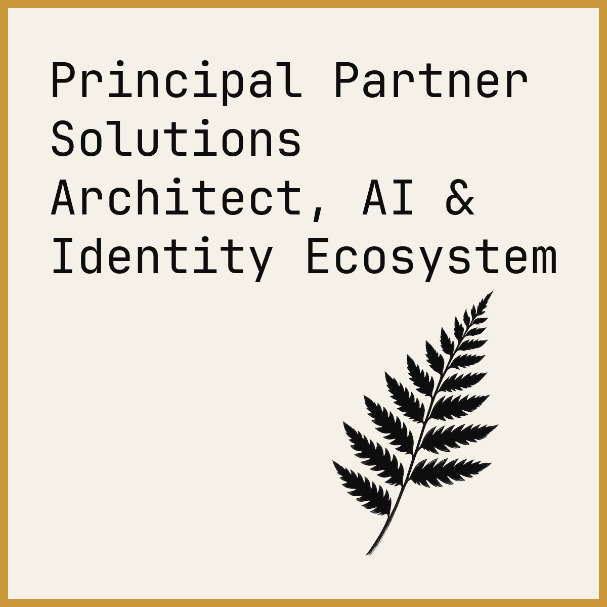 Principal Partner Solutions Architect, AI & Identity Ecosystem