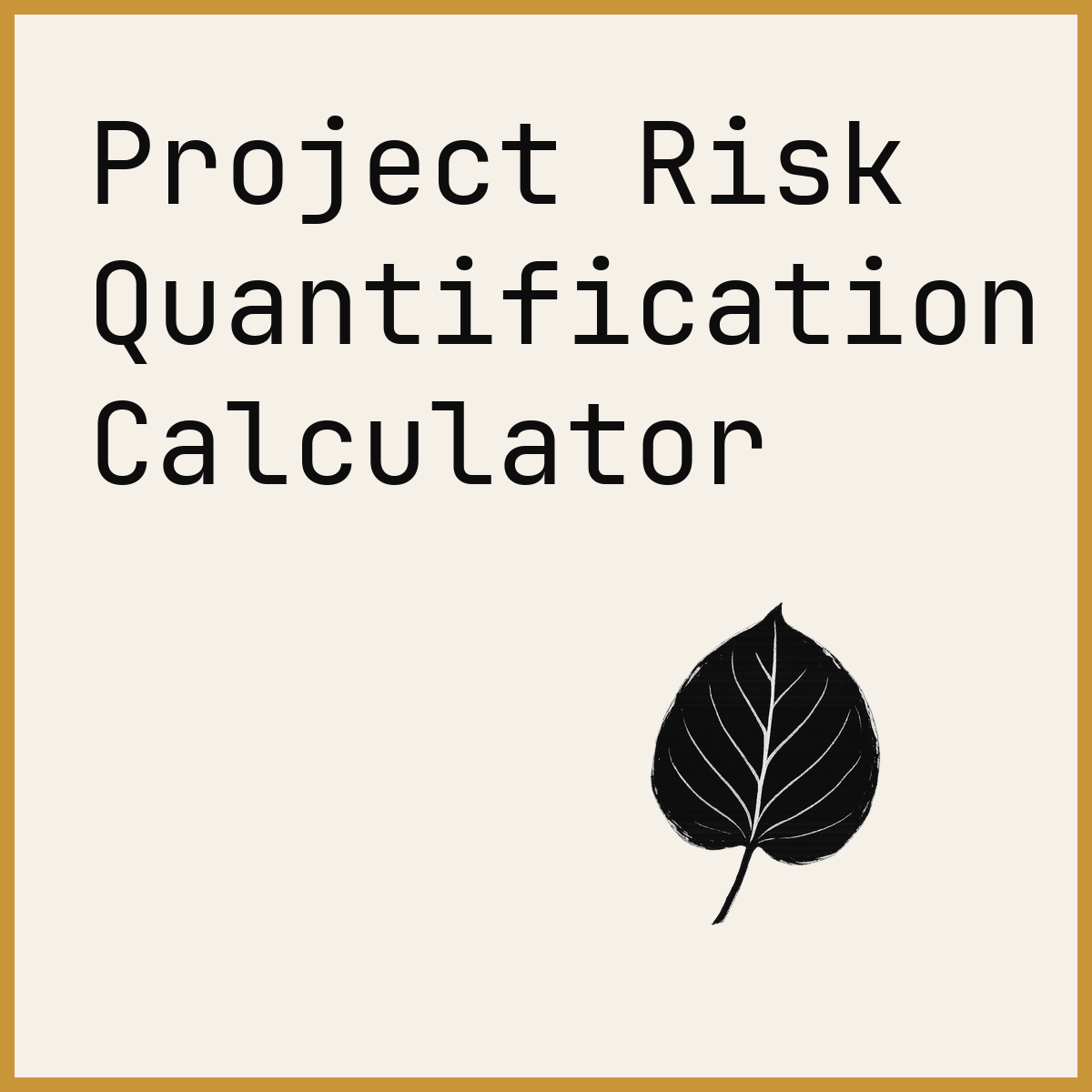 Project Risk Quantification Calculator