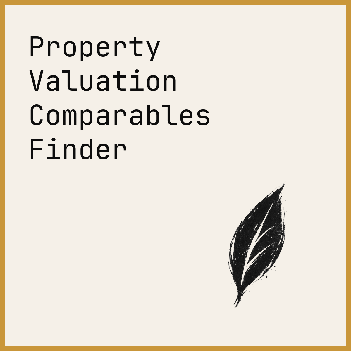 Property Valuation Comparables Finder