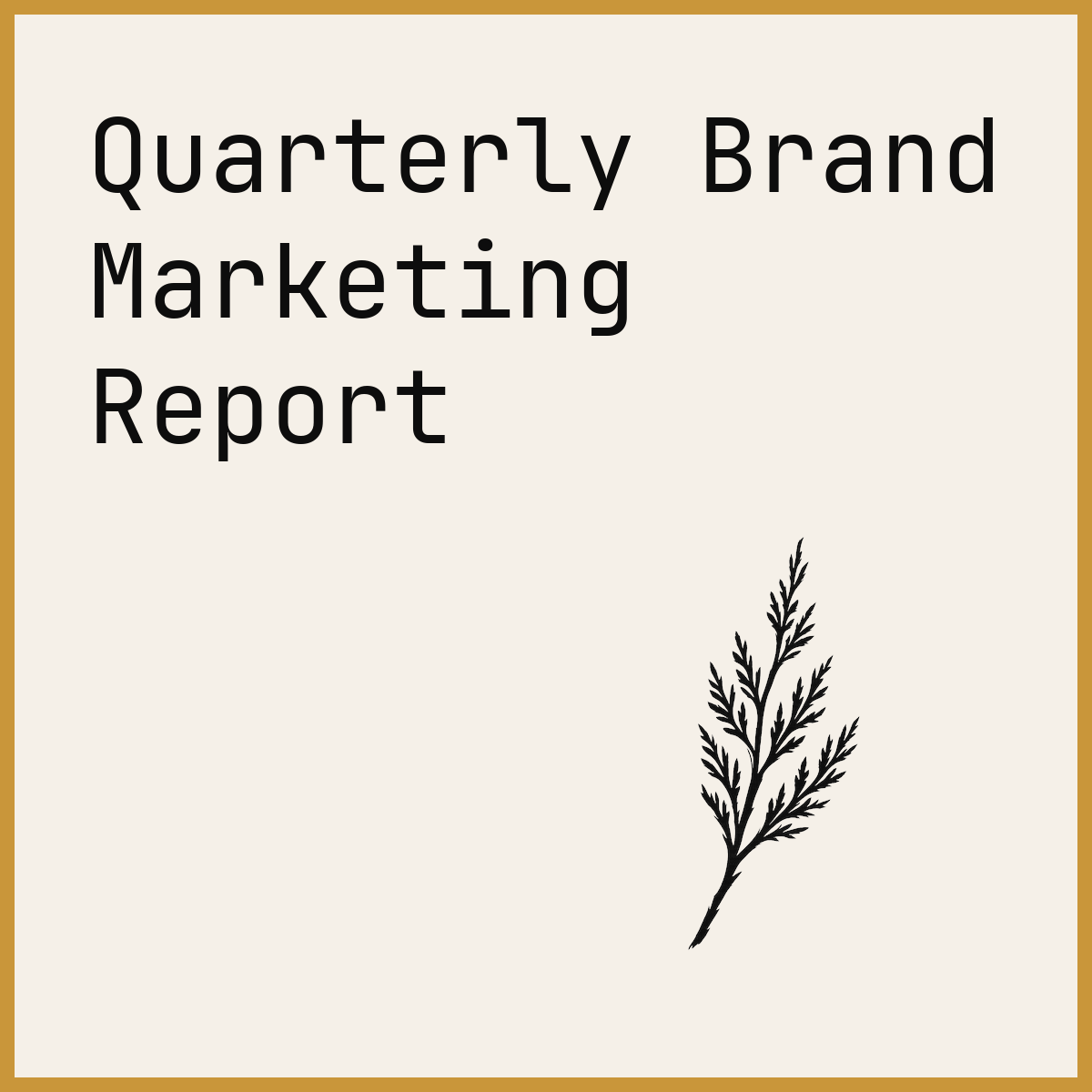 Quarterly Brand Marketing Report