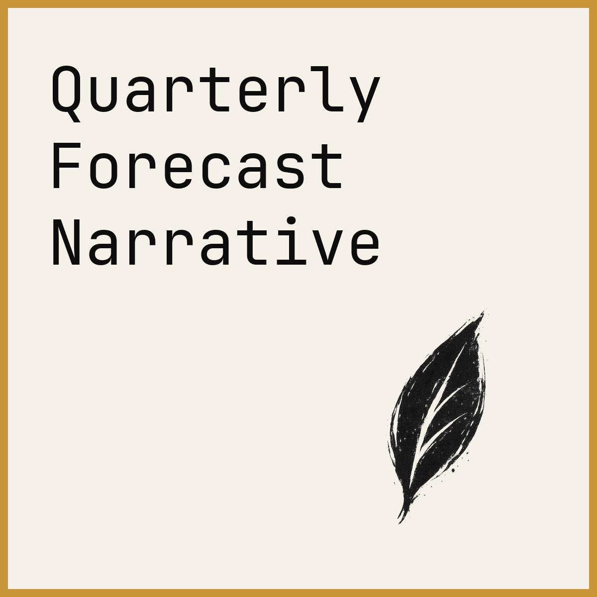 Quarterly Forecast Narrative