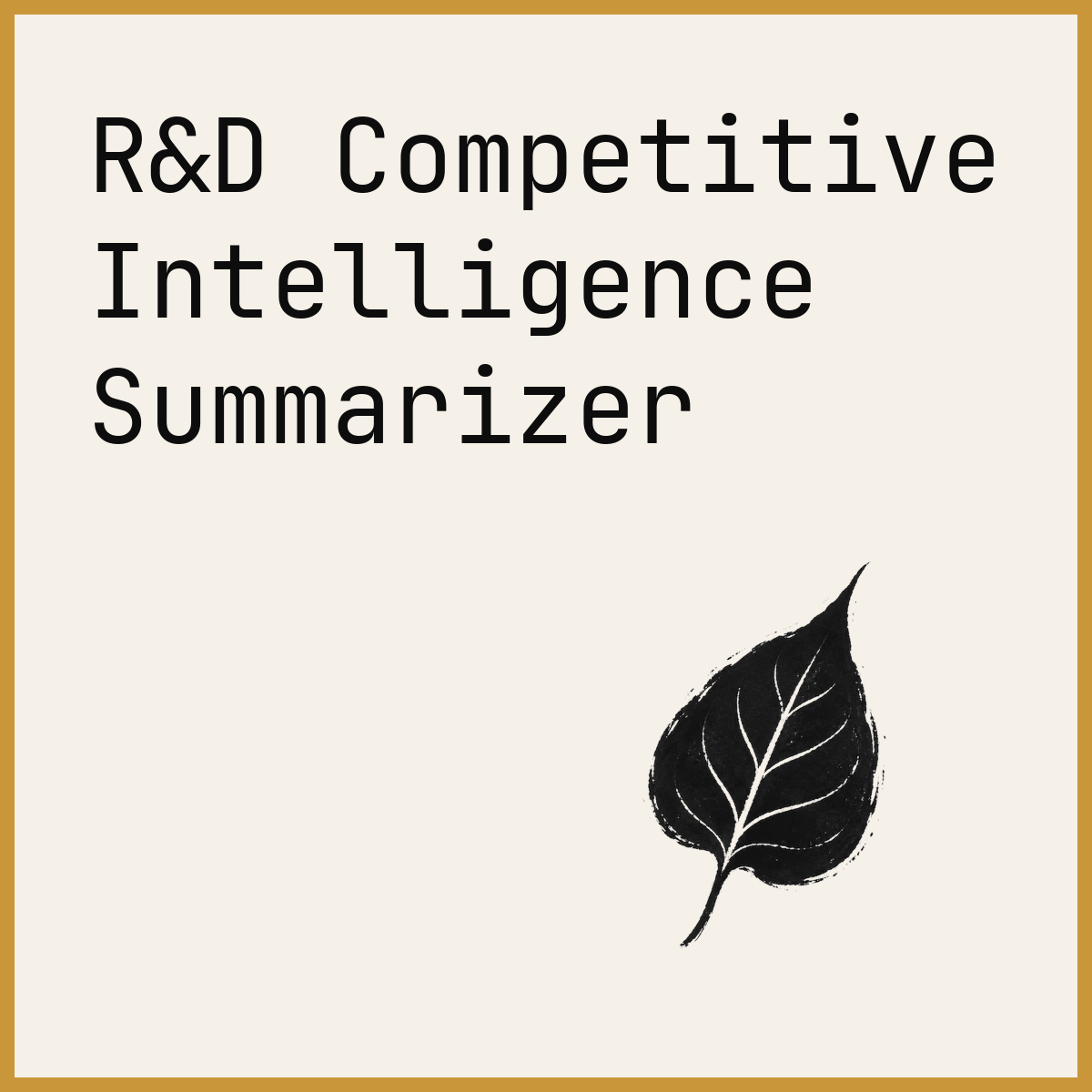 R&D Competitive Intelligence Summarizer
