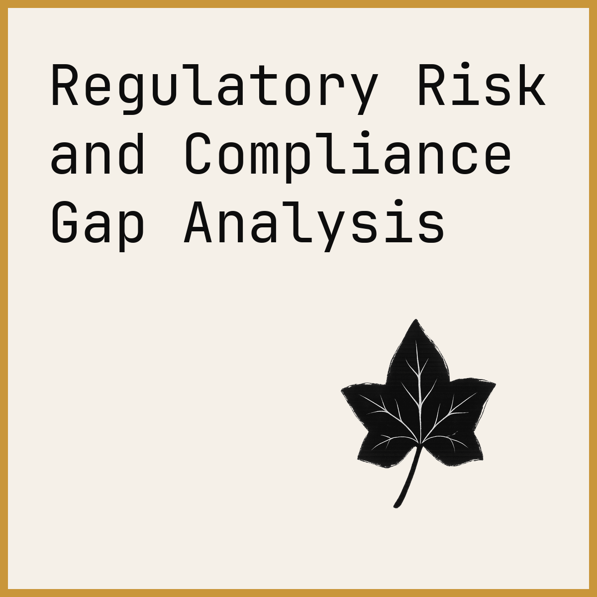 Regulatory Risk and Compliance Gap Analysis