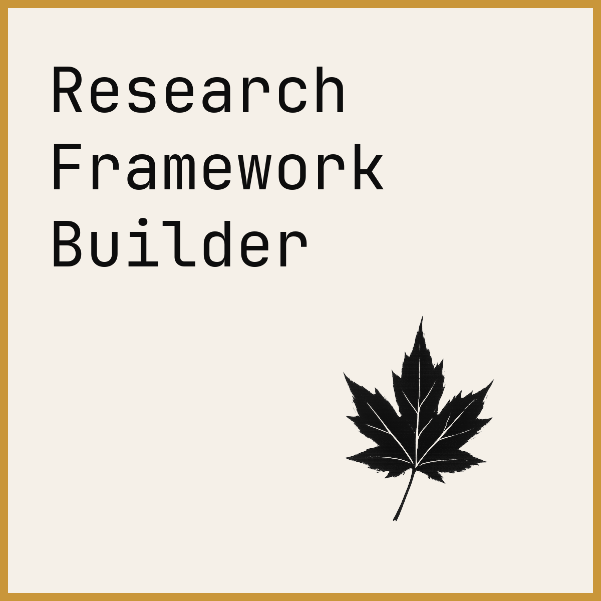 Research Framework Builder