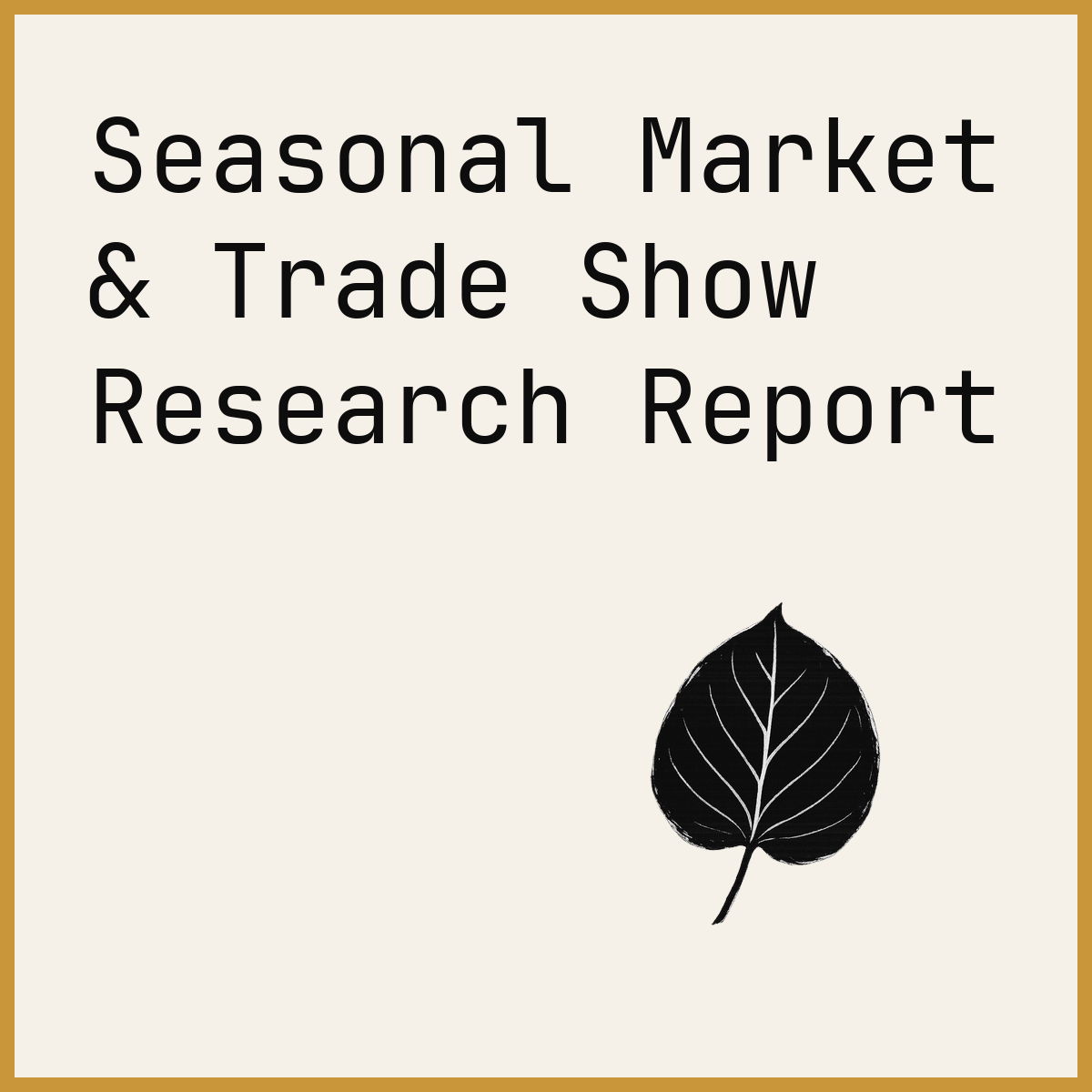 Seasonal Market & Trade Show Research Report