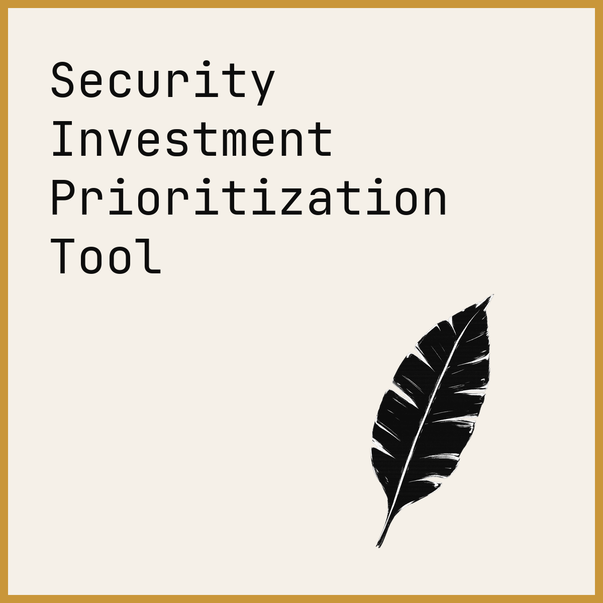 Security Investment Prioritization Tool