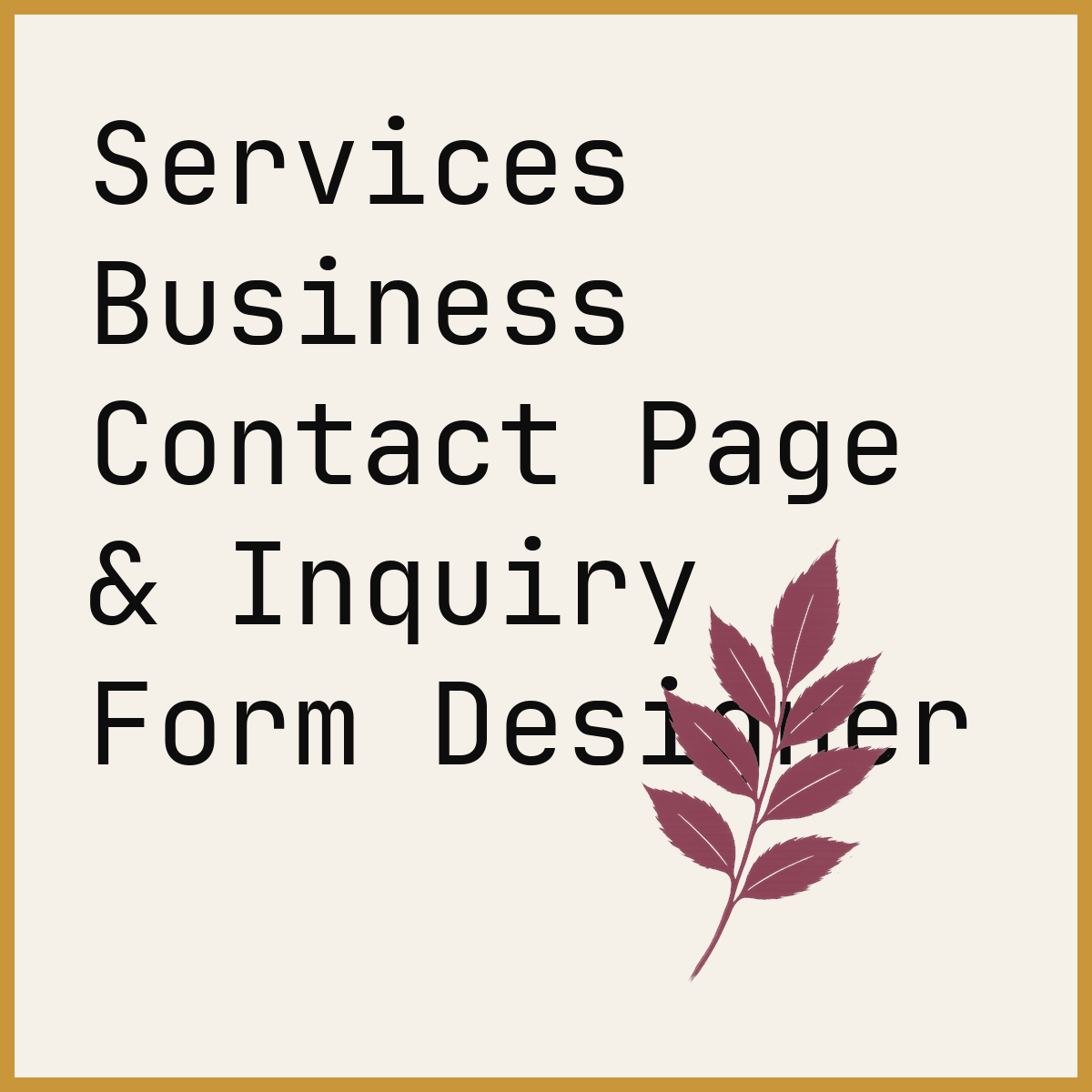 Services Business Contact Page & Inquiry Form Designer