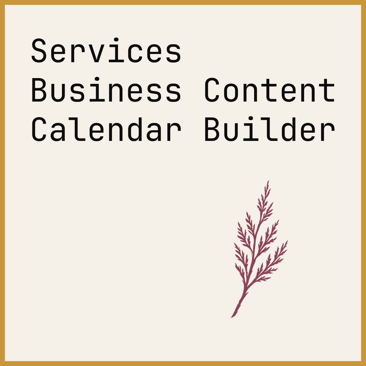 Services Business Content Calendar Builder