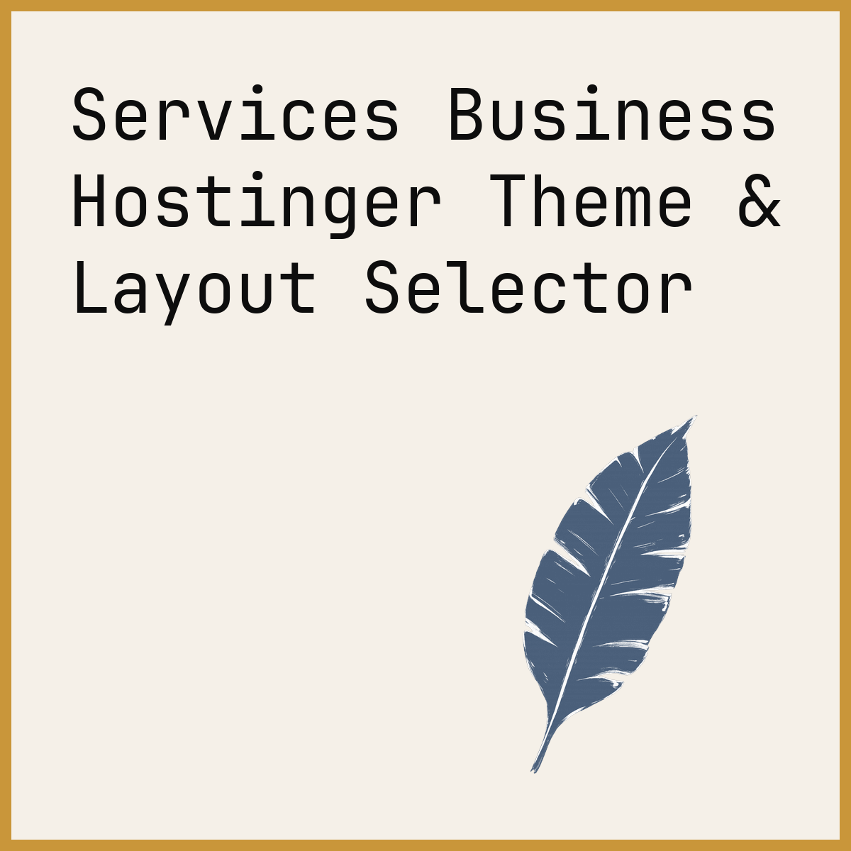 Services Business Hostinger Theme & Layout Selector