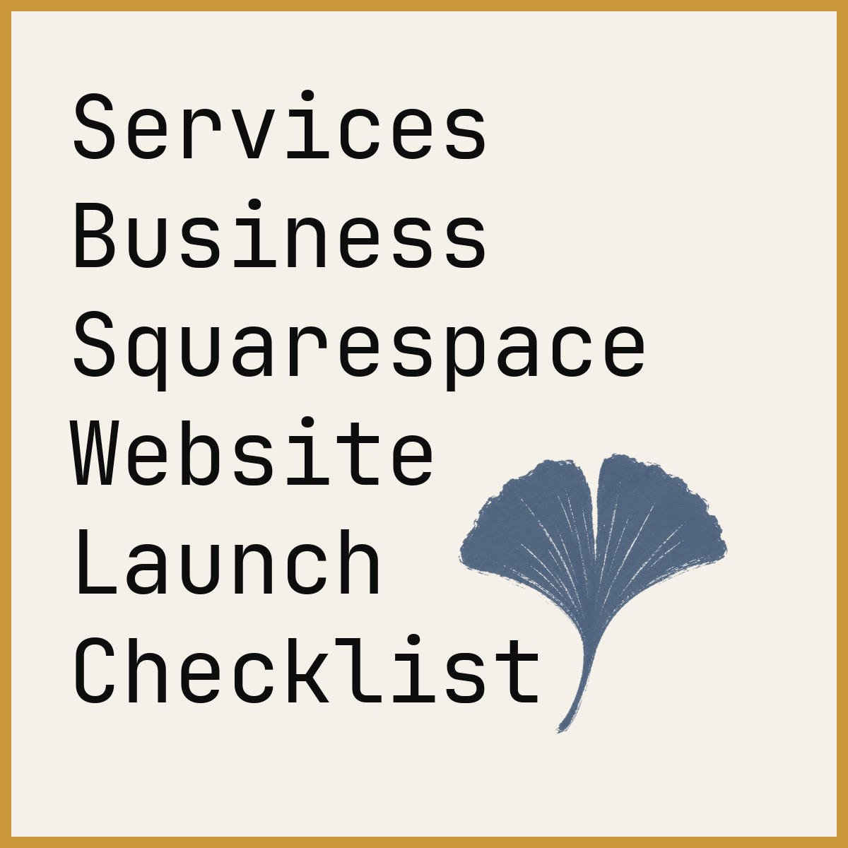 Services Business Squarespace Website Launch Checklist