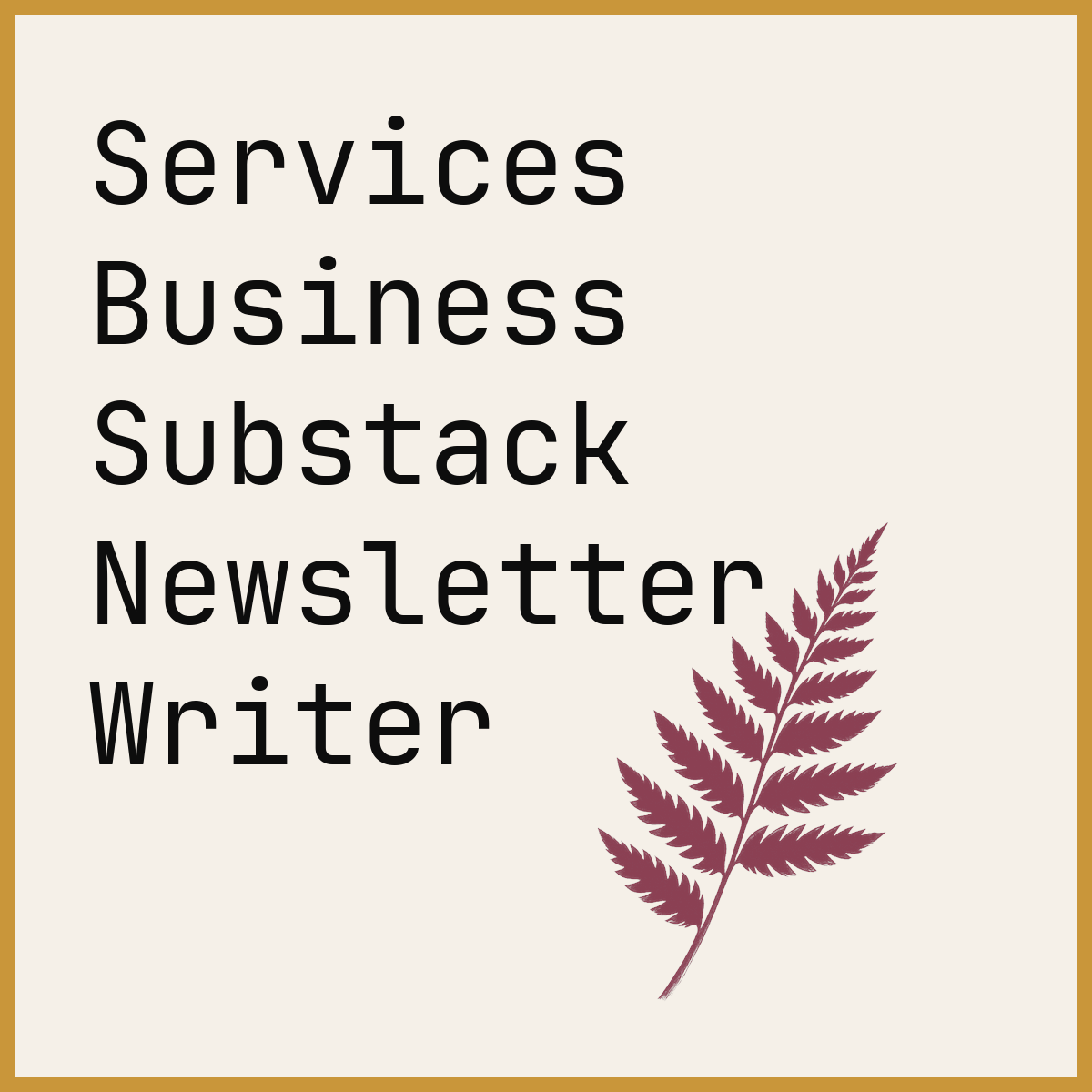 Services Business Substack Newsletter Writer