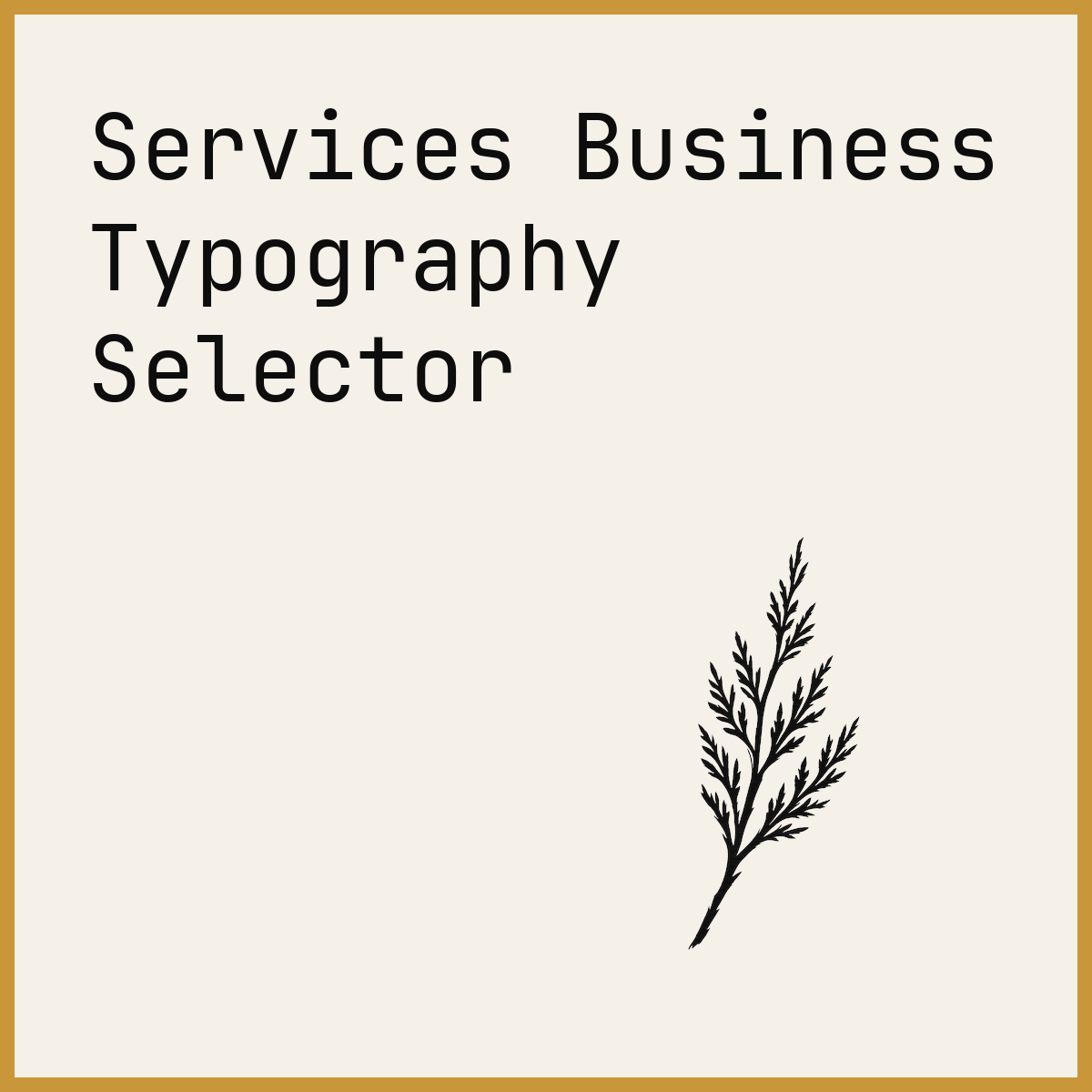 Services Business Typography Selector