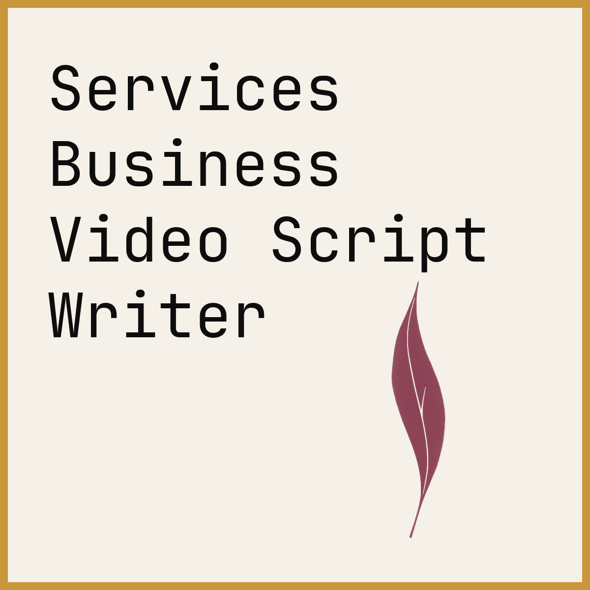 Services Business Video Script Writer