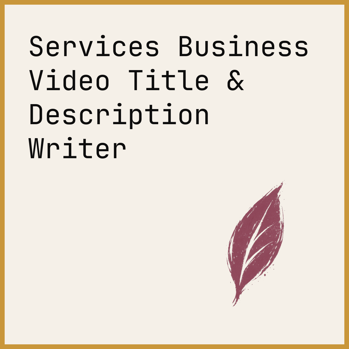 Services Business Video Title & Description Writer