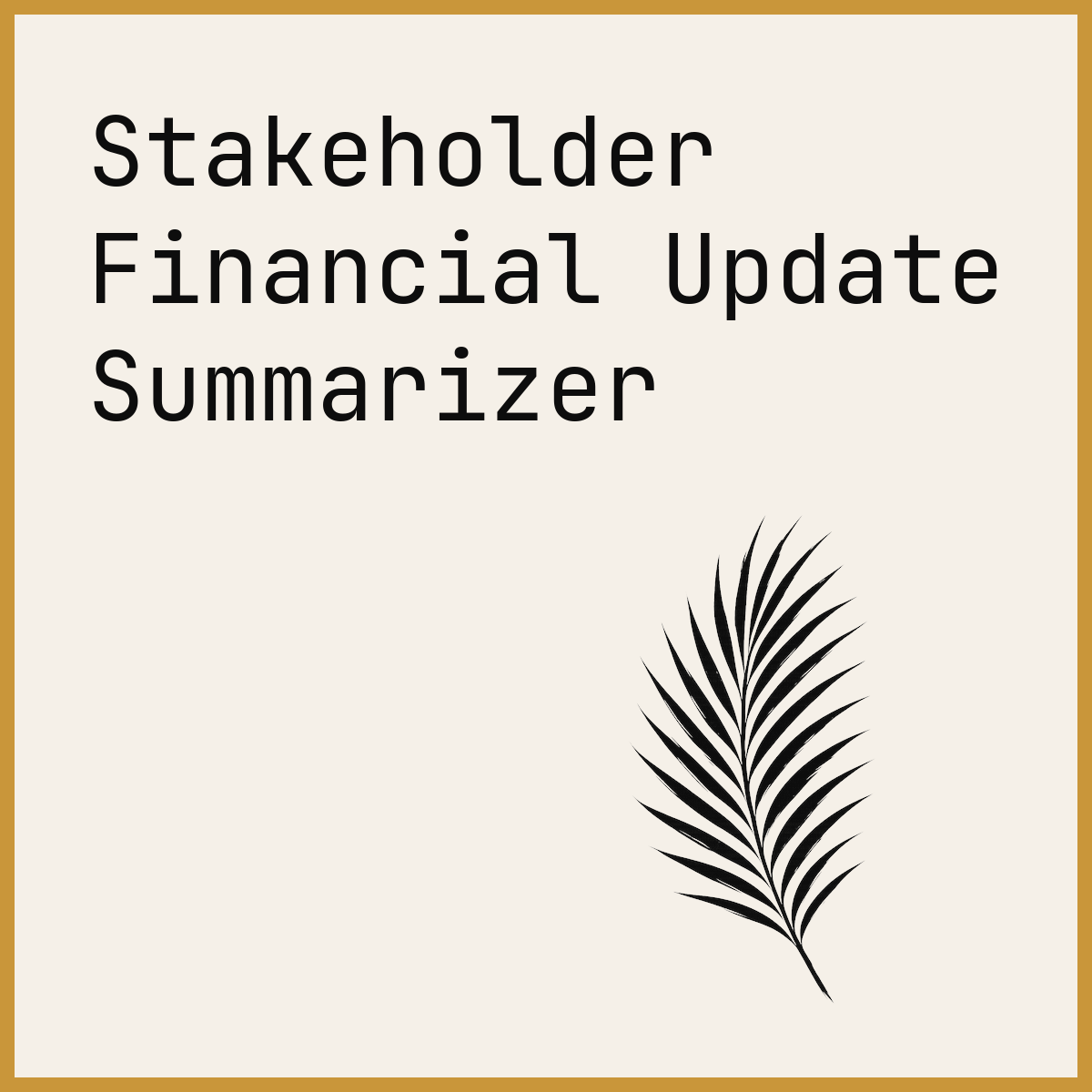 Stakeholder Financial Update Summarizer