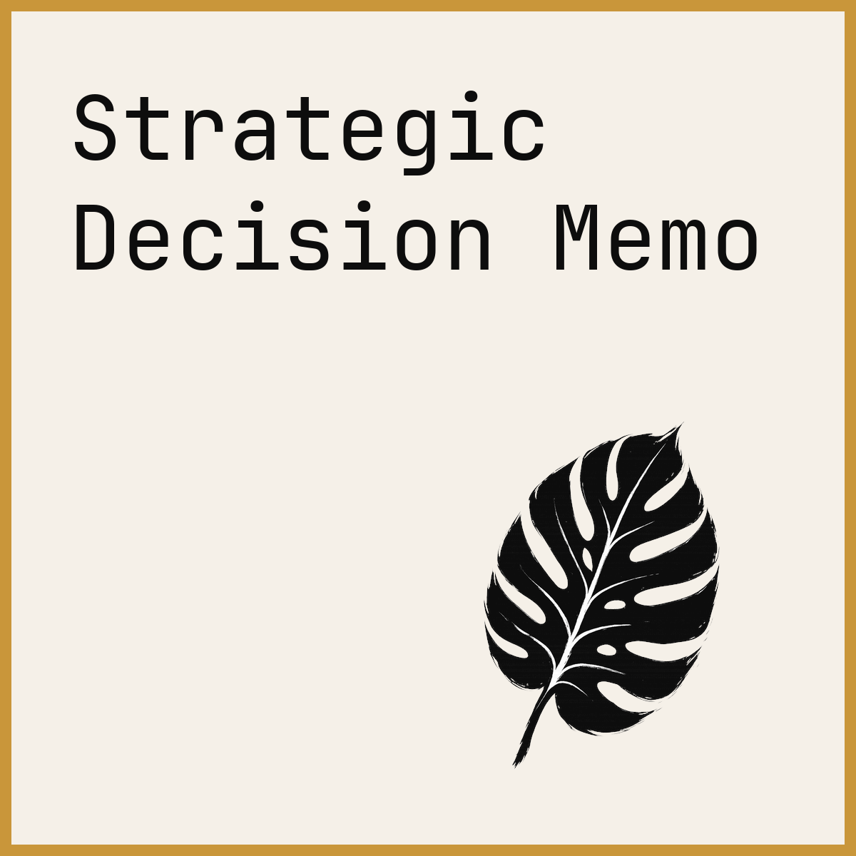 Strategic Decision Memo