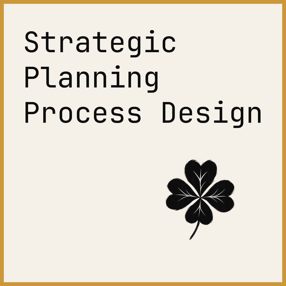 Strategic Planning Process Design