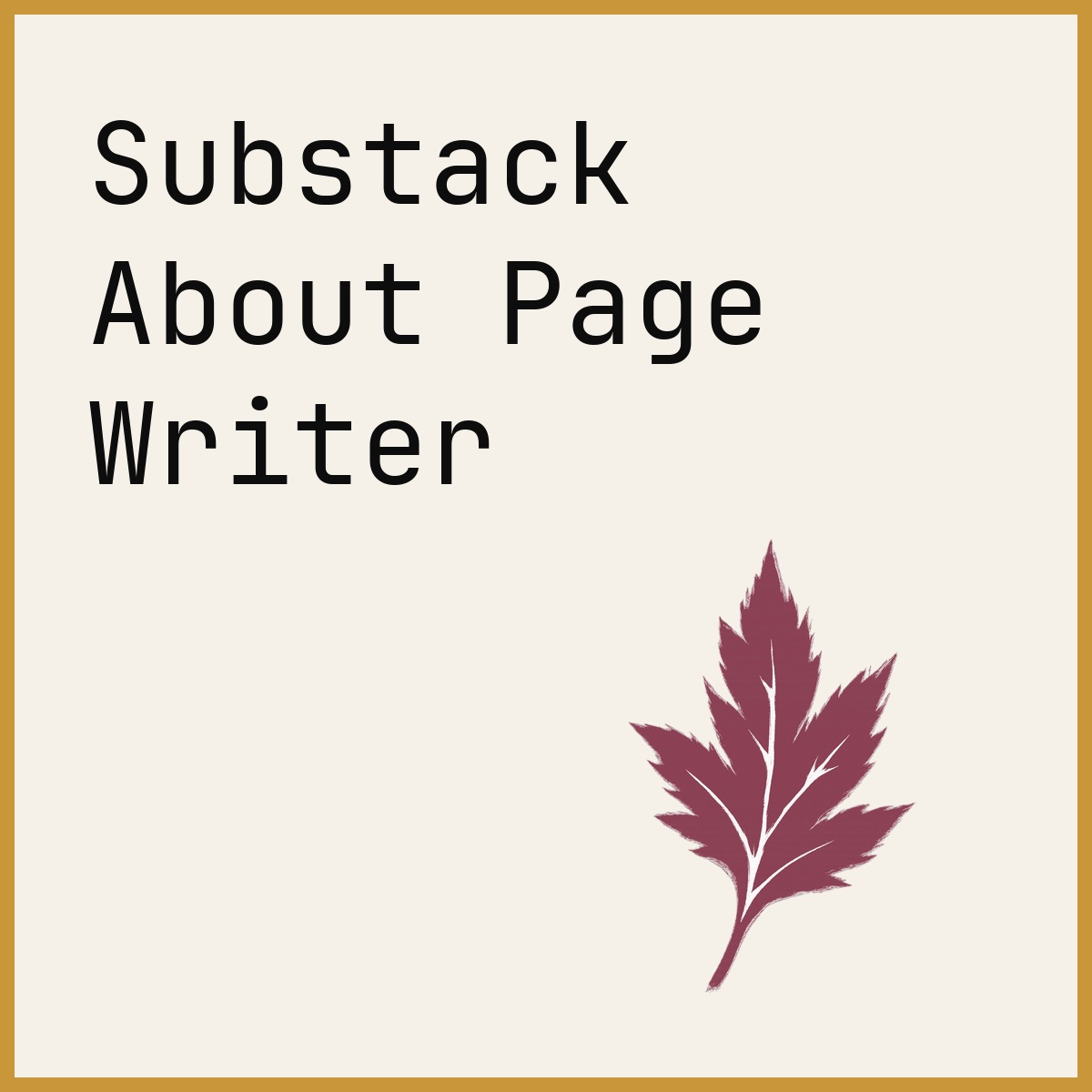 Substack About Page Writer