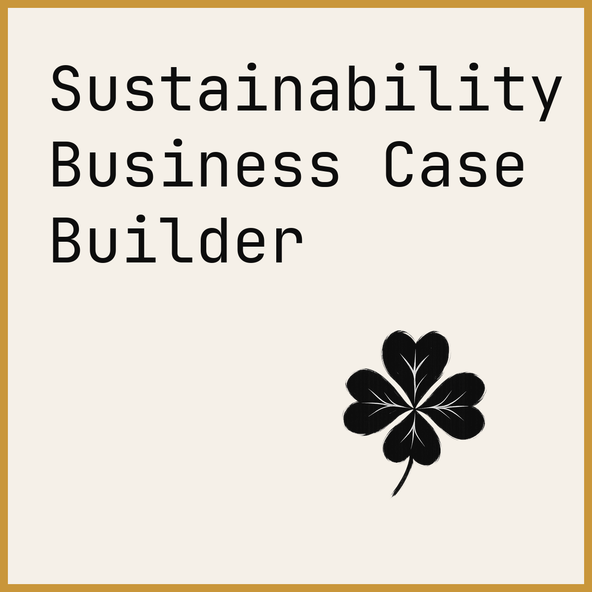 Sustainability Business Case Builder