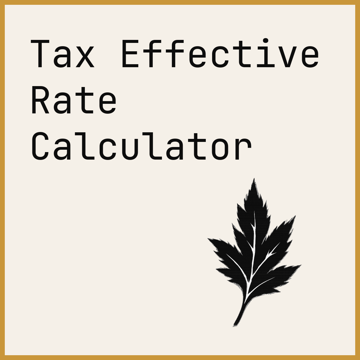 Tax Effective Rate Calculator