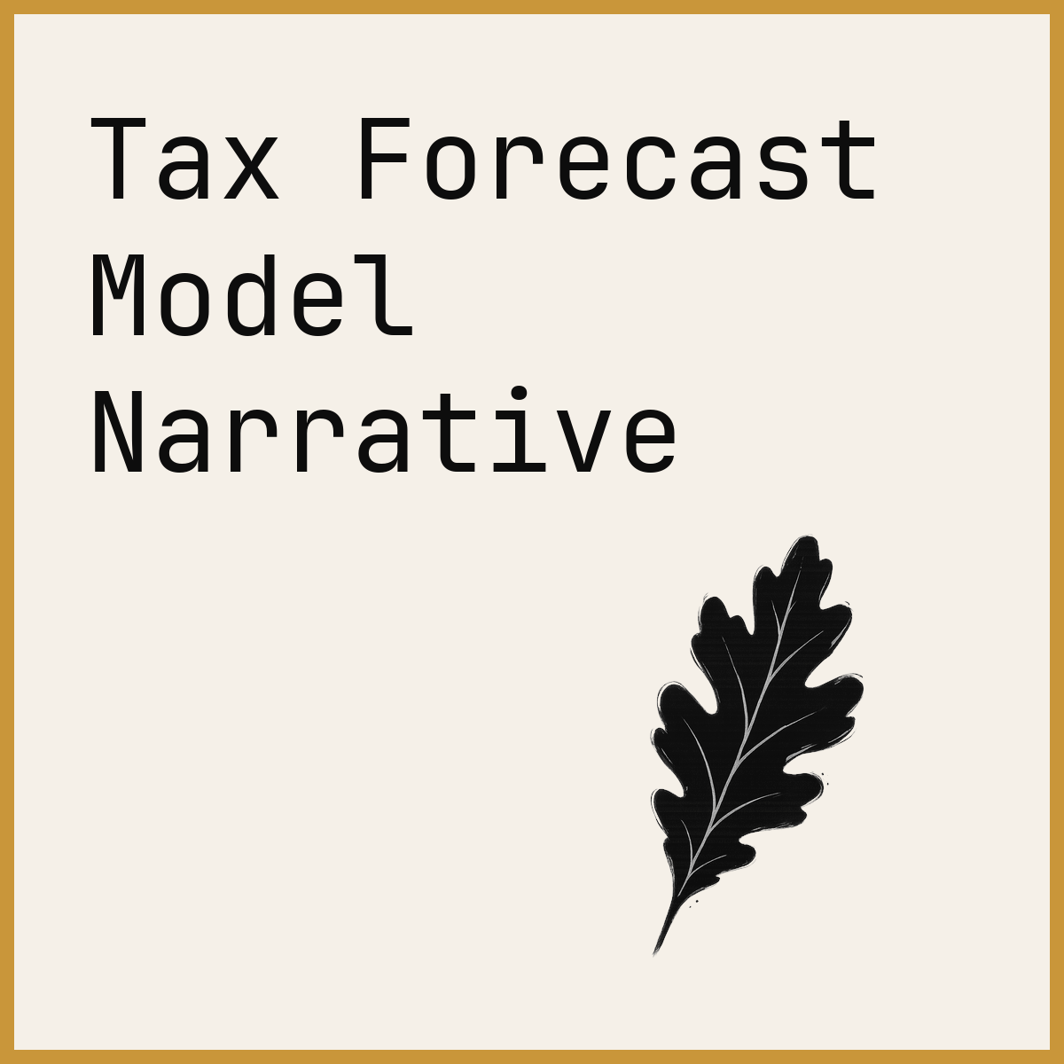 Tax Forecast Model Narrative