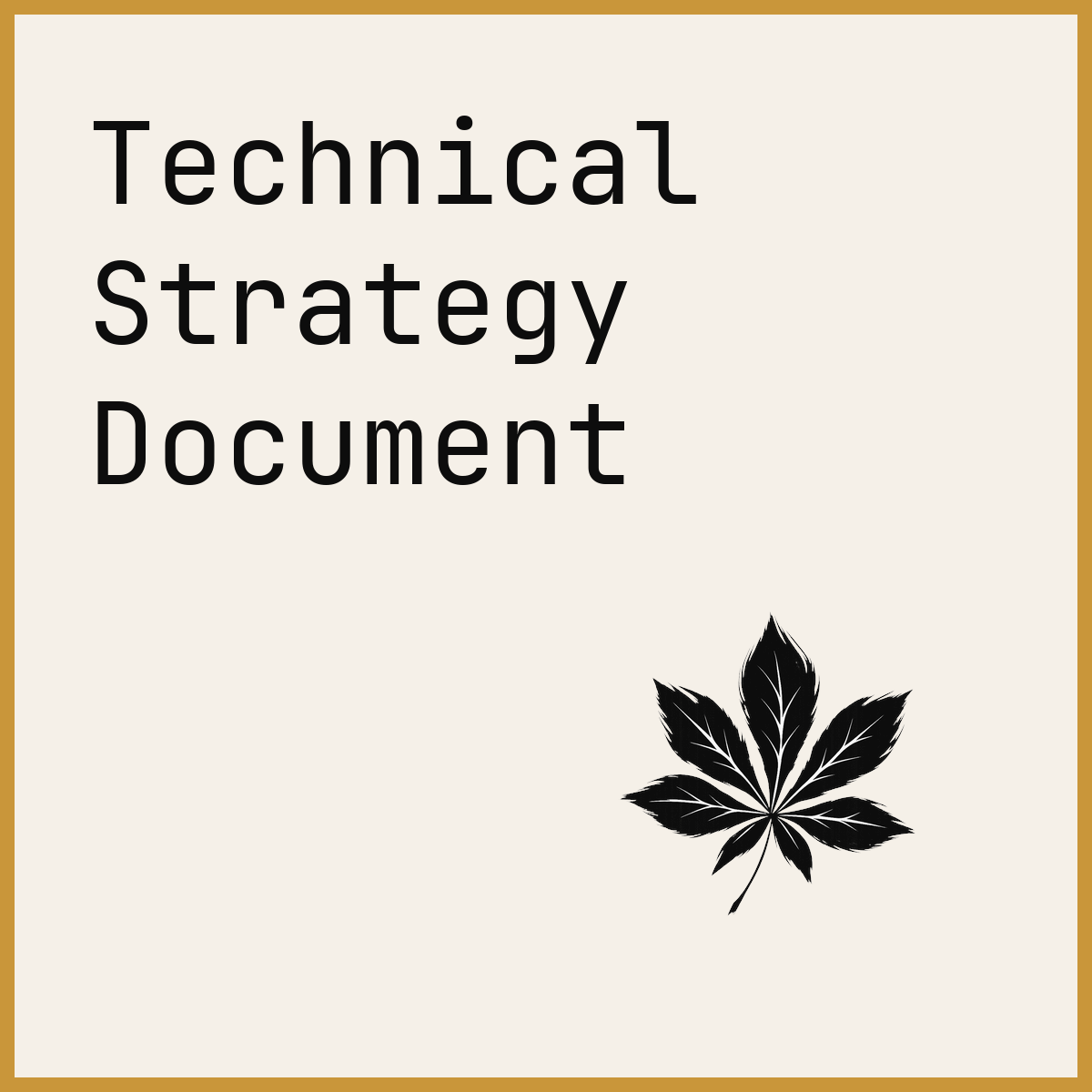 Technical Strategy Document