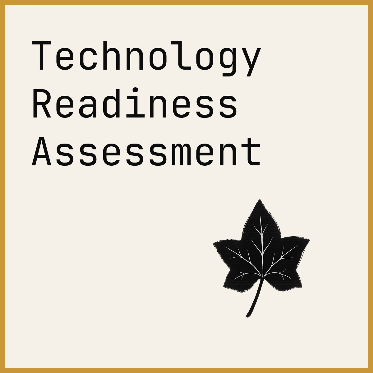 Technology Readiness Assessment