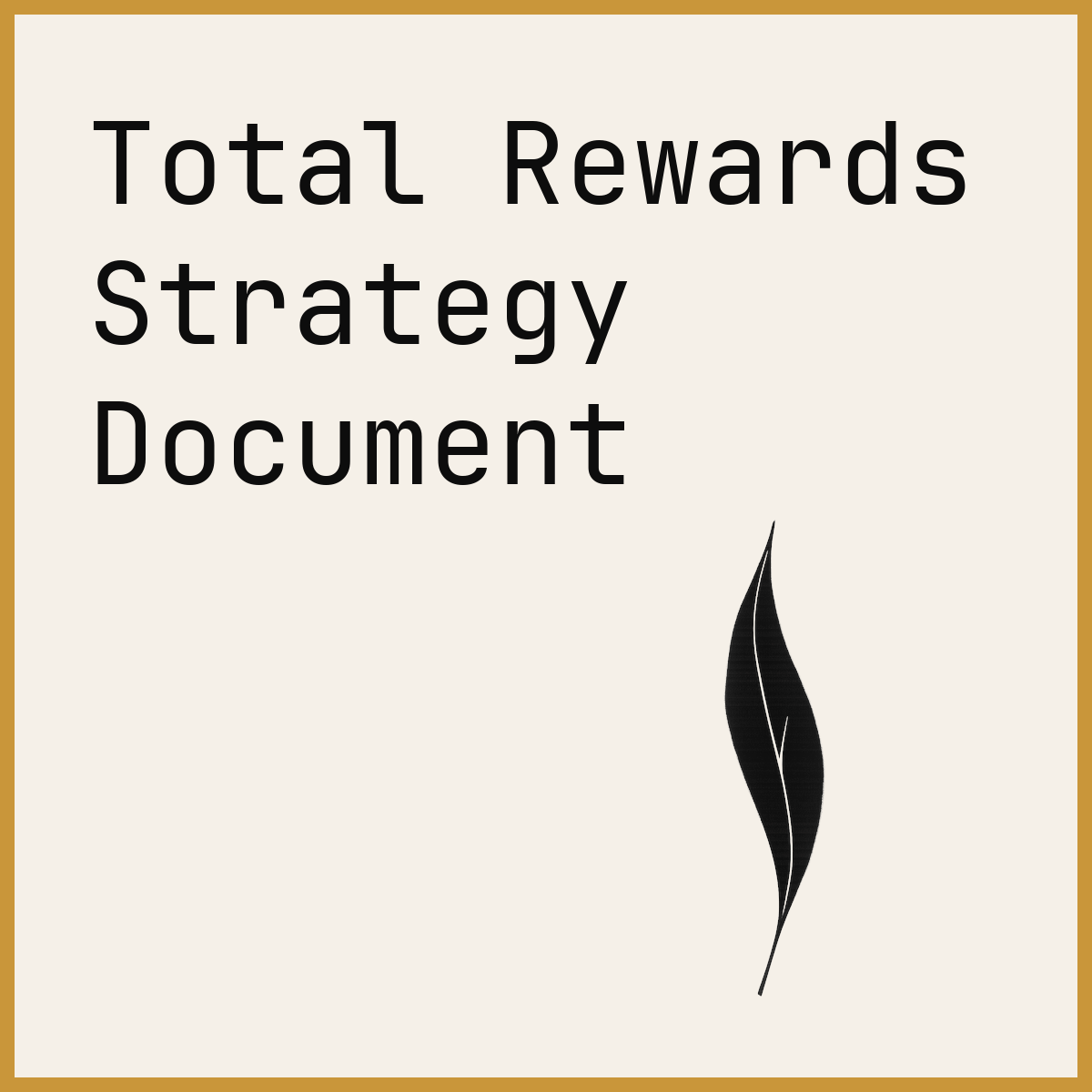 Total Rewards Strategy Document