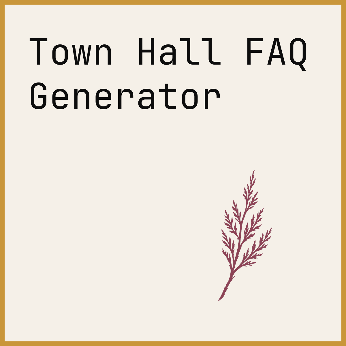 Town Hall FAQ Generator
