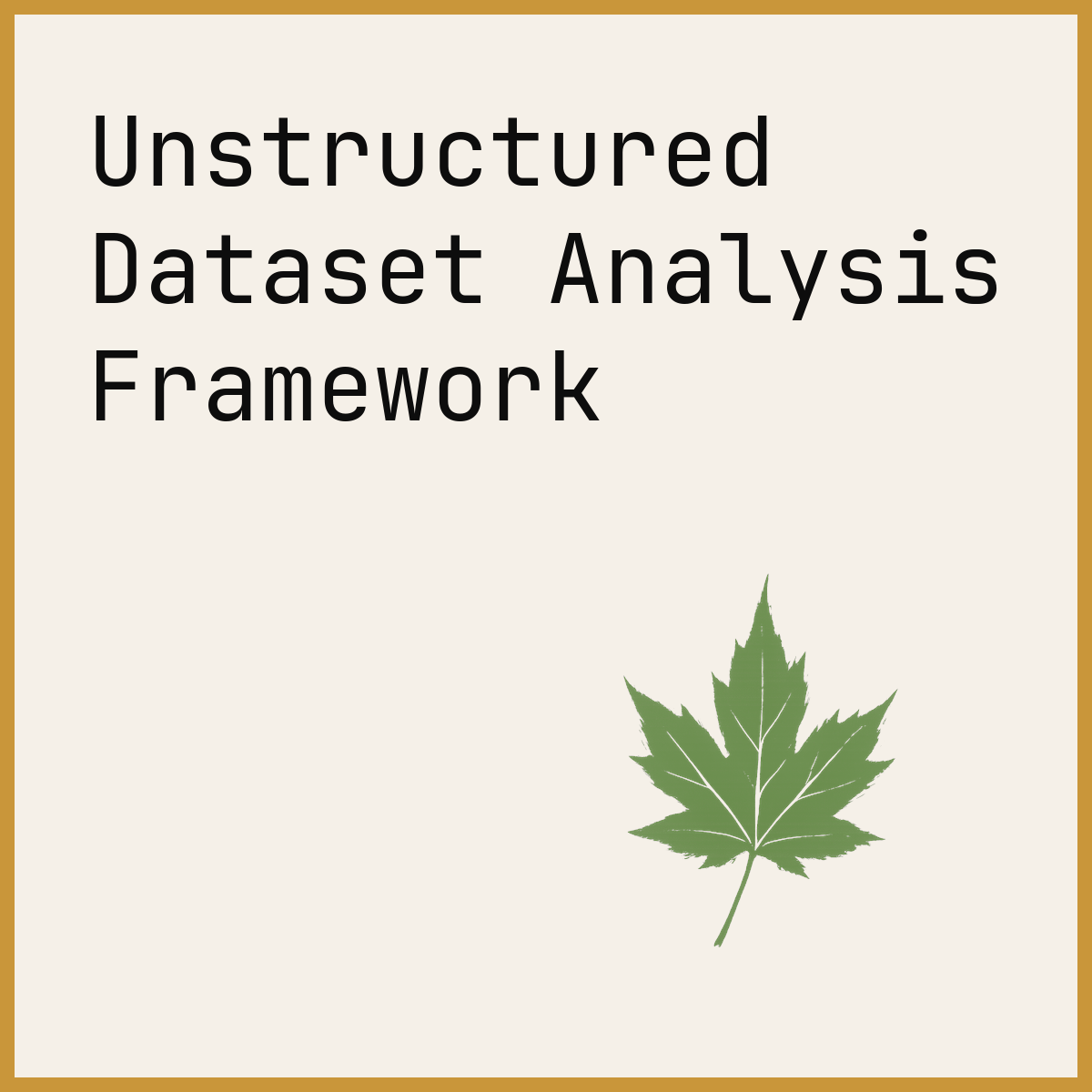 Unstructured Dataset Analysis Framework
