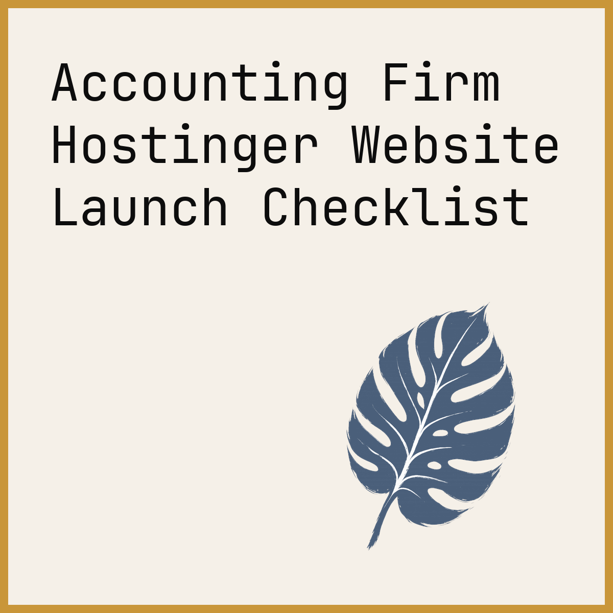 Accounting Firm Hostinger Website Launch Checklist