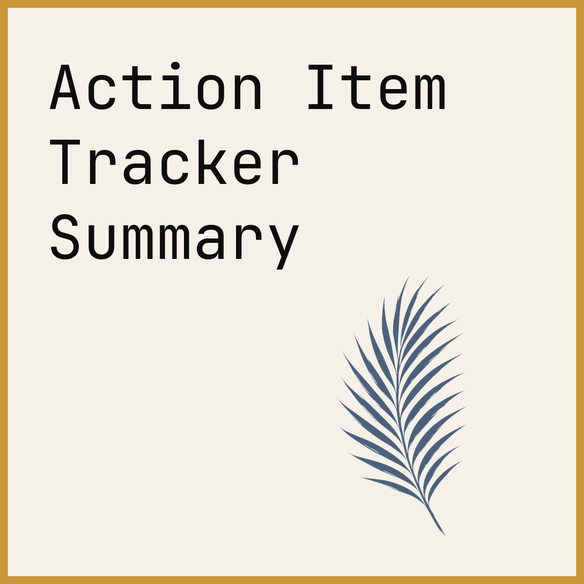 Action Item Tracker Summary