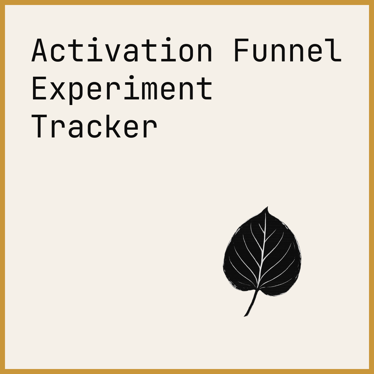 Activation Funnel Experiment Tracker