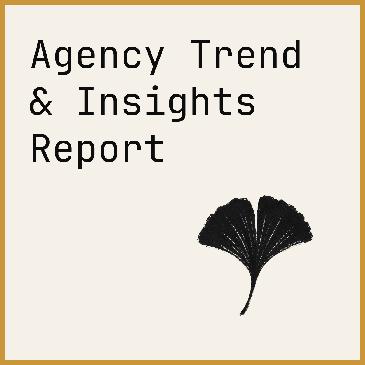 Agency Trend & Insights Report