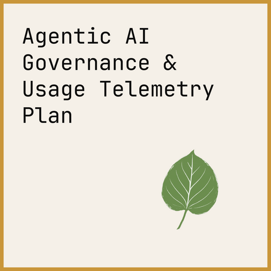 Agentic AI Governance & Usage Telemetry Plan