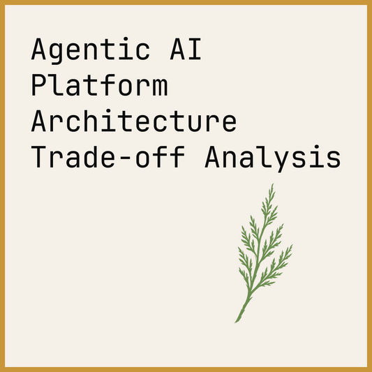 Agentic AI Platform Architecture Trade-off Analysis
