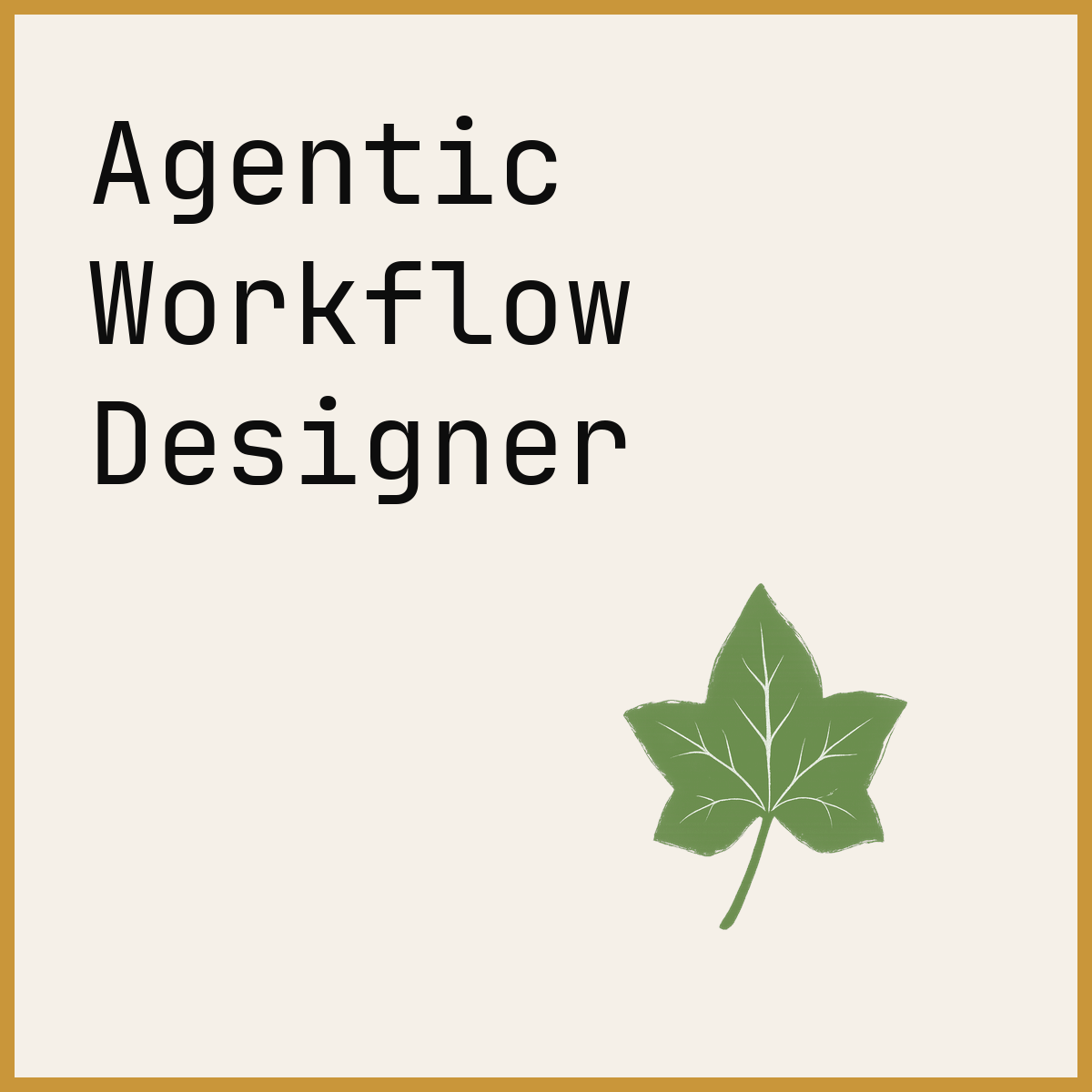 Agentic Workflow Designer
