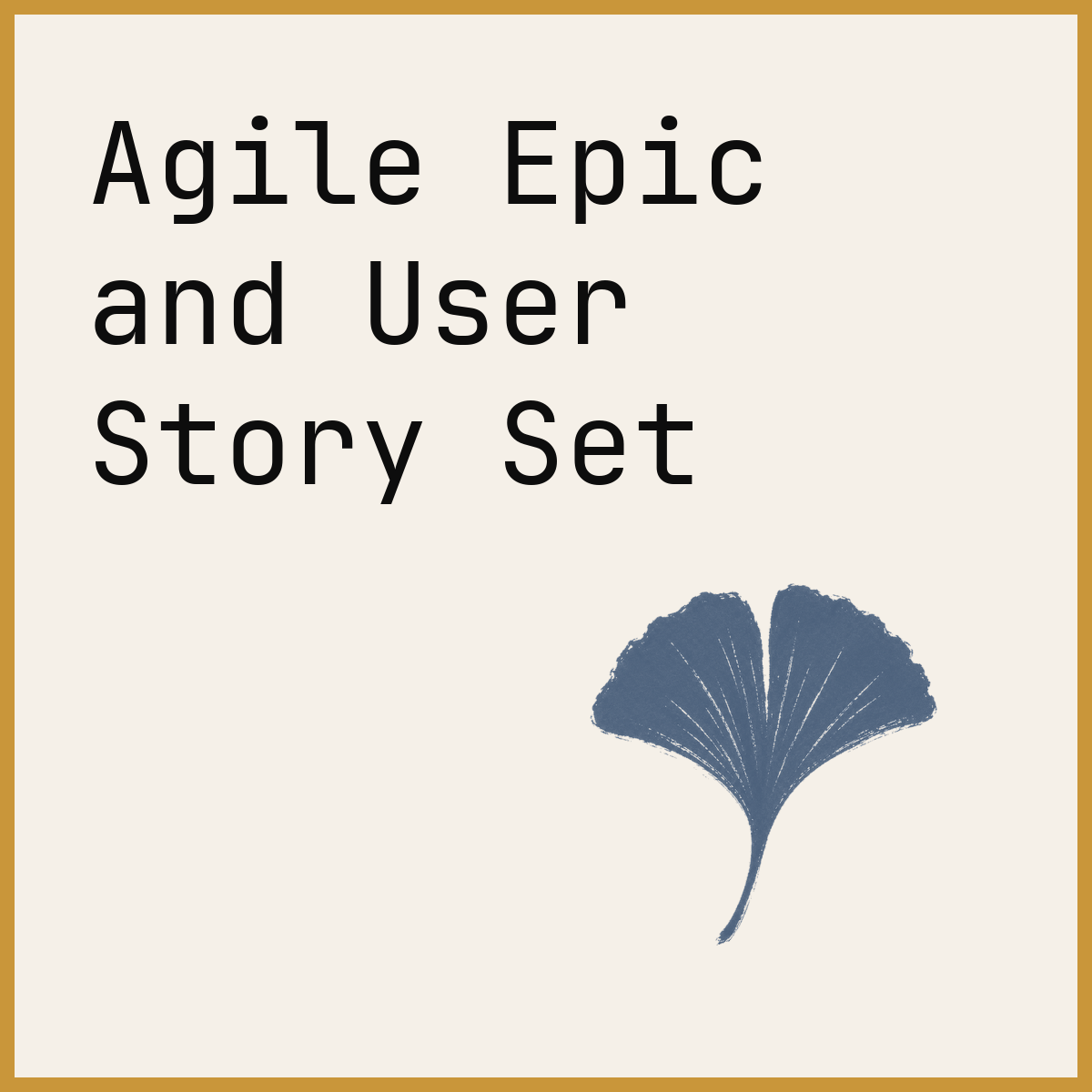 Agile Epic and User Story Set