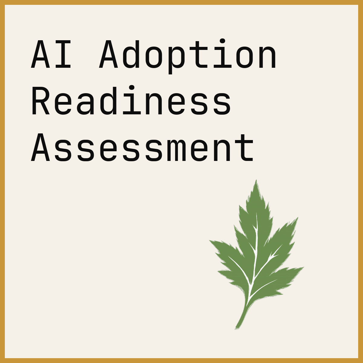 AI Adoption Readiness Assessment