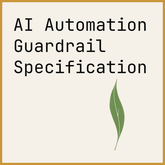 AI Automation Guardrail Specification