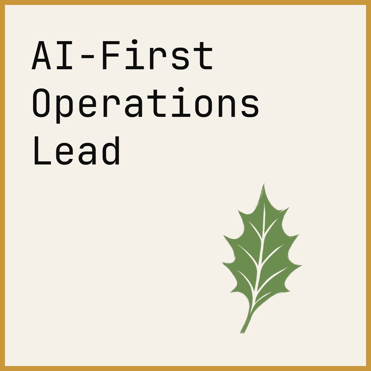 AI-First Operations Lead