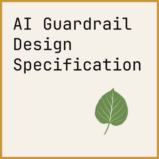AI Guardrail Design Specification
