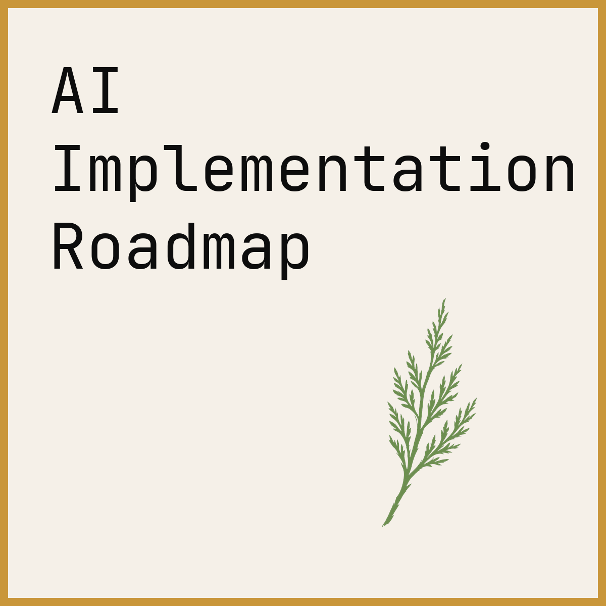 AI Implementation Roadmap