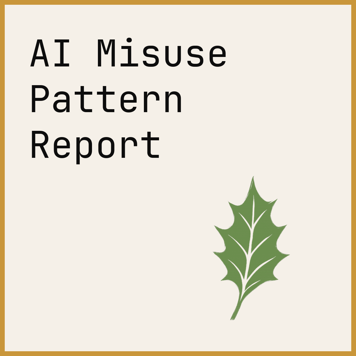 AI Misuse Pattern Report