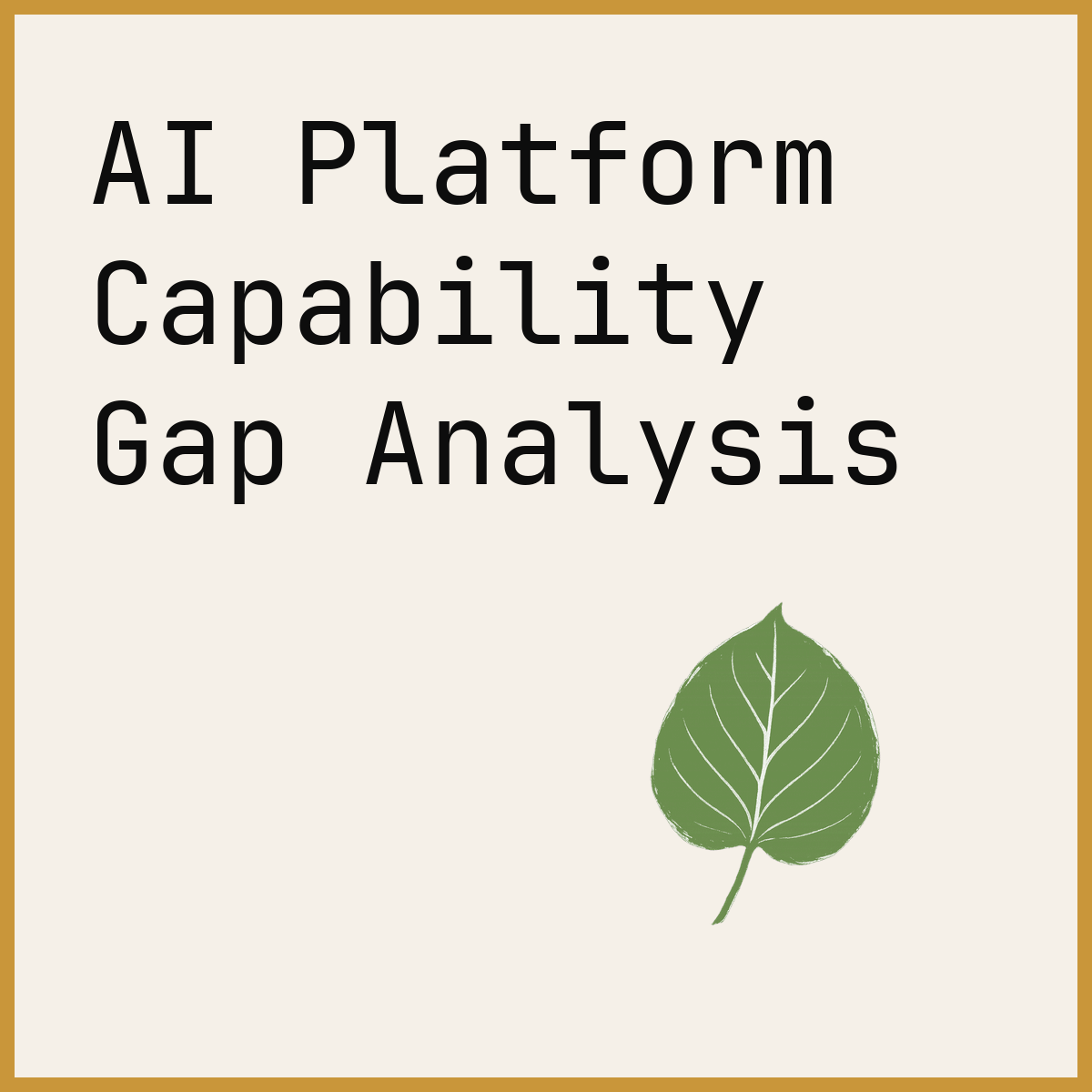 AI Platform Capability Gap Analysis