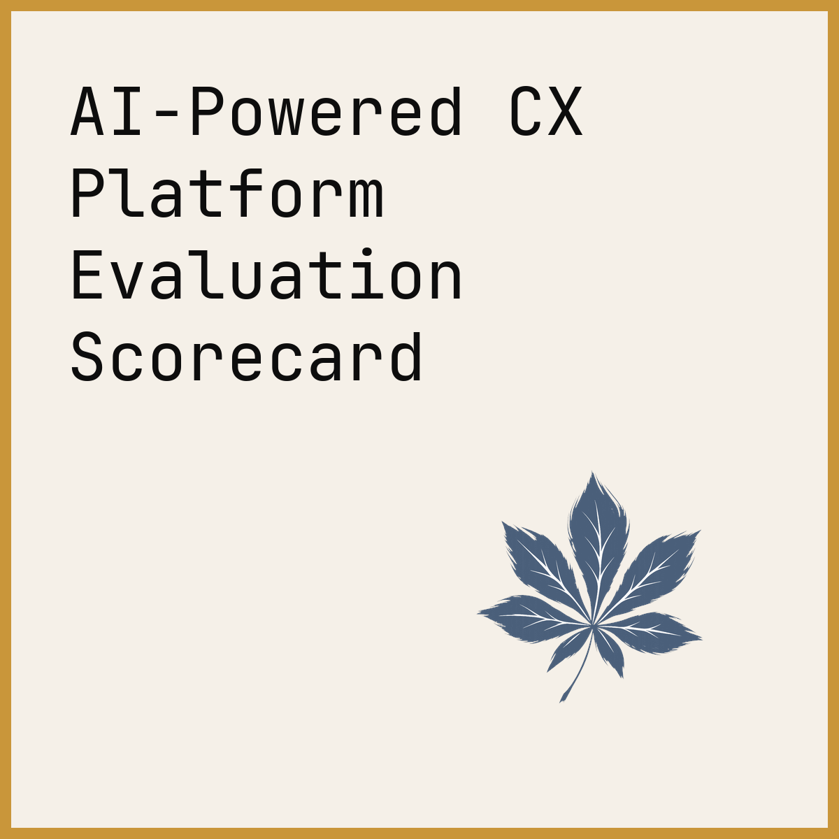 AI-Powered CX Platform Evaluation Scorecard