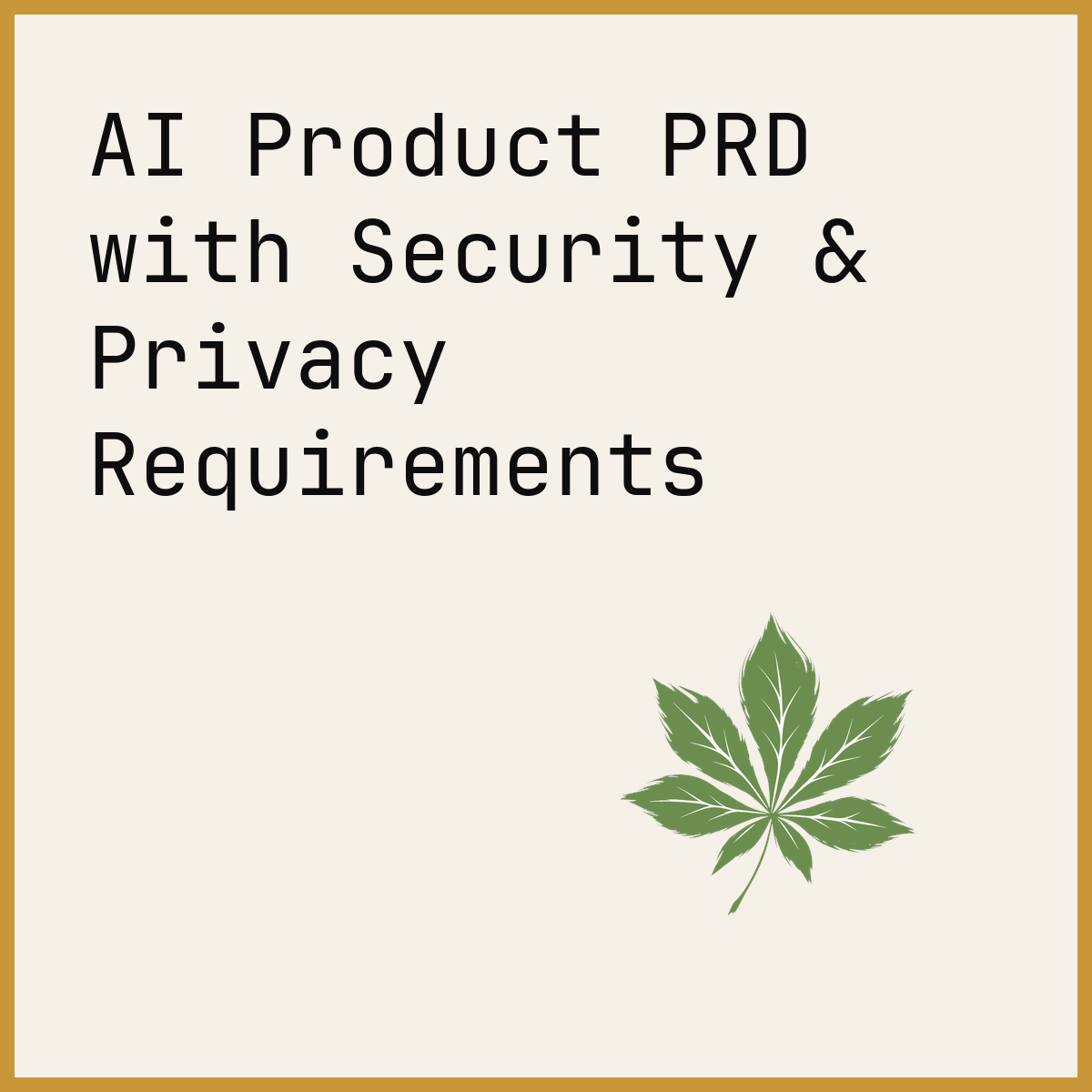 AI Product PRD with Security & Privacy Requirements